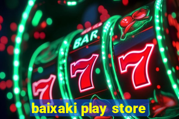 baixaki play store